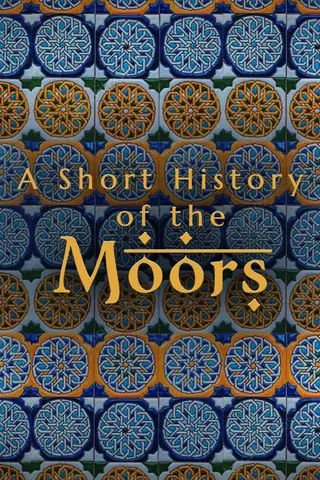 A Short History of the Moors