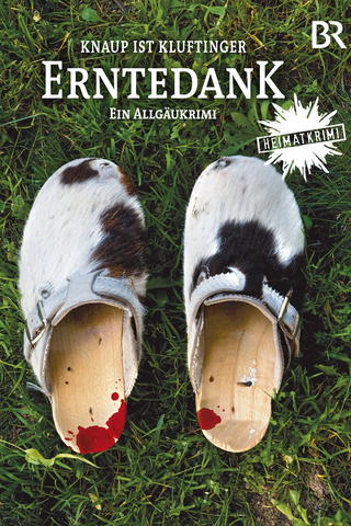 Erntedank. Ein Allgäukrimi