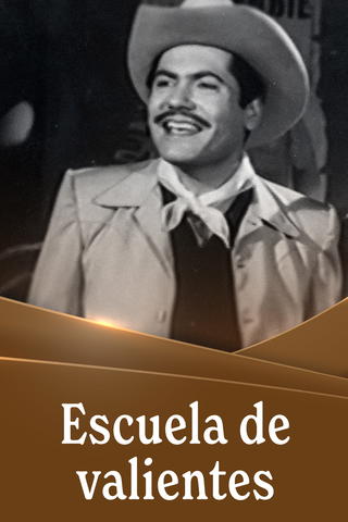 Escuela de valientes