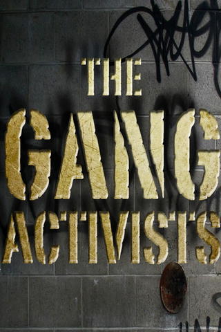The Gang Activists