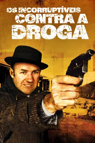 Os Incorruptíveis Contra a Droga
