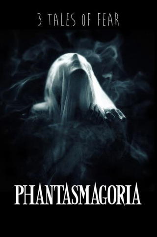 Phantasmagoria
