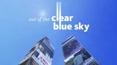 Out Of The Clear Blue Sky