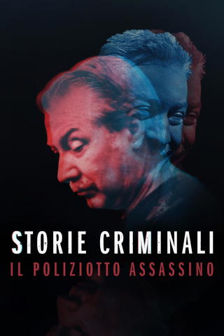 Storie criminali – Il poliziotto assassino