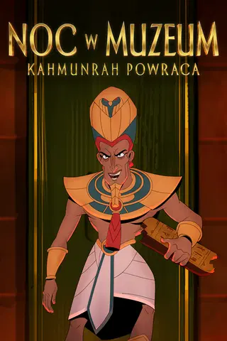 Noc w muzeum - Kahmunrah powraca