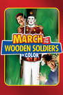 March of the Wooden Soldiers (Babes in Toyland) - [In Color]