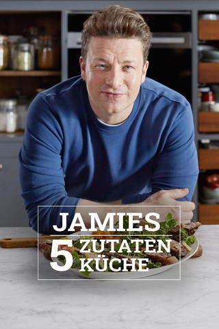Jamies 5-Zutaten-Küche