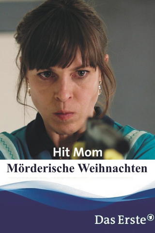 Hit Mom: Murderous Christmas