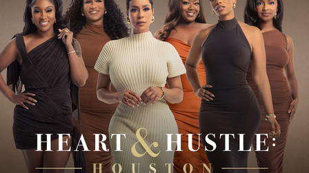 Heart & Hustle: Houston