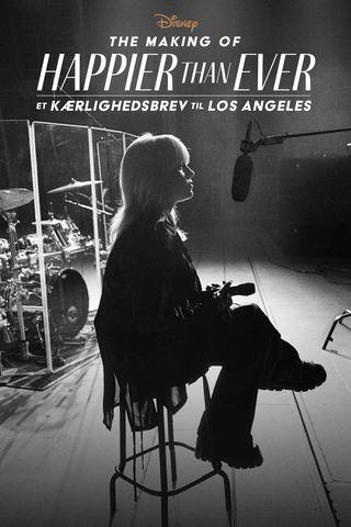 The Making of Happier than Ever: Et kærlighedsbrev til Los Angeles