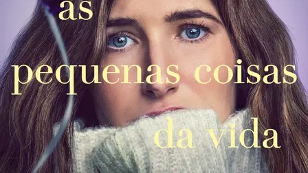 As Pequenas Coisas da Vida