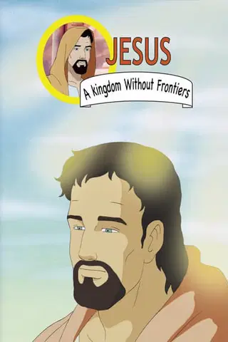 Jesús, un Reino Sin fronteras