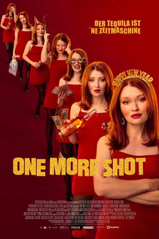 One More Shot - Der Tequila ist 'ne Zeitmaschine