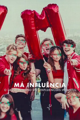 Má Influência: O Lado Sombrio dos Influencers Infantis