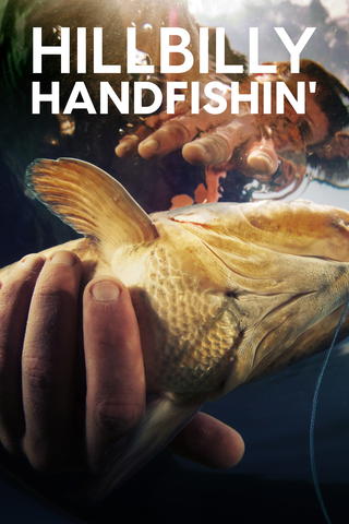 Hillbilly Handfishin'