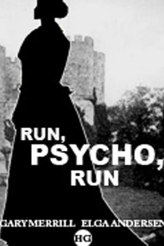 Run, Psycho, Run