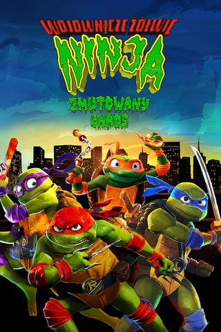 Wojownicze Żółwie Ninja: Zmutowany chaos