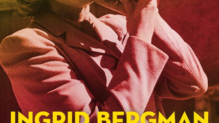 Ingrid Bergman: In Her Own Words
