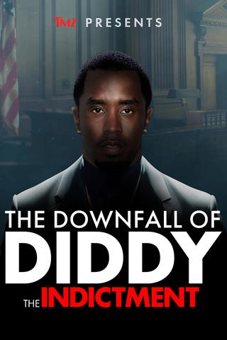 TMZ Presents: The Downfall of Diddy The Indictment