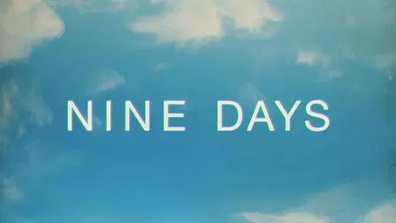 Nine Days