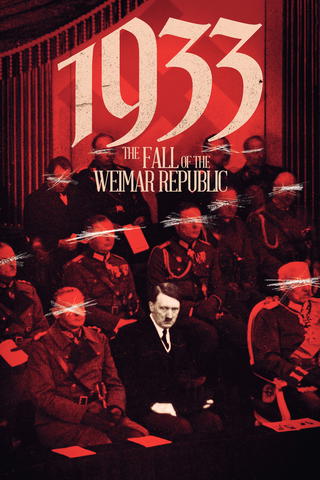 1933: The Fall of Weimar Republic
