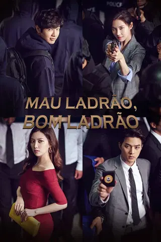 Mau Ladrão, Bom Ladrão