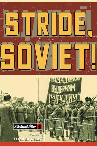 Stride, Soviet!