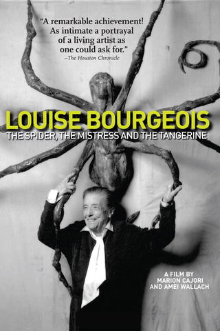 Louise Bourgeois: The Spider, The Mistress And The Tangerine