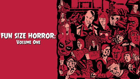 Fun Size Horror: Volume One