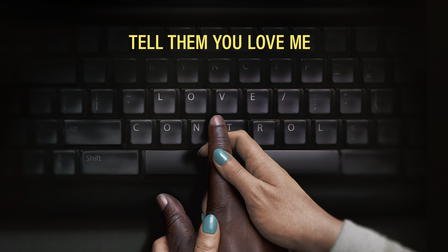 Tell Them You Love Me