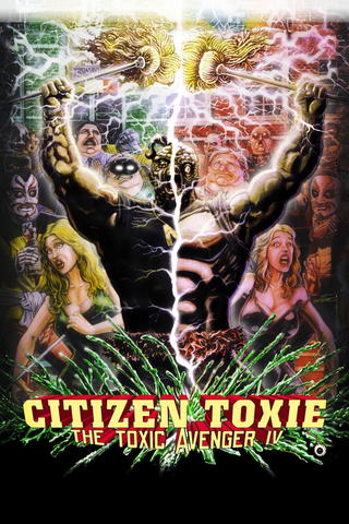 The Toxic Avenger 4: Citizen Toxie