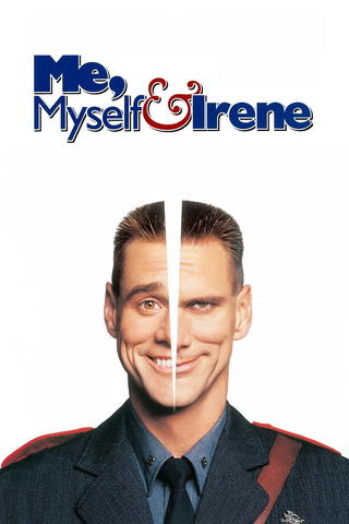 Me, Myself and Irene