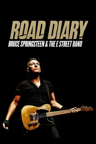 Road Diary: Bruce Springsteen and The E Street Band