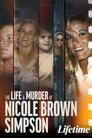 The Life & Murder of Nicole Brown Simpson