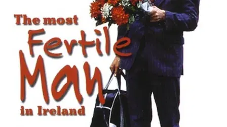 The Most Fertile Man in Ireland