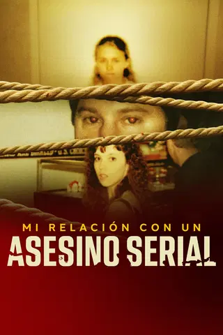 Mi relación con un asesino serial