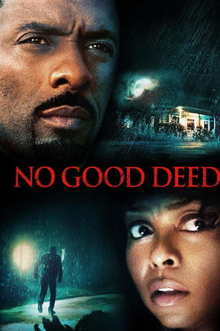 No Good Deed