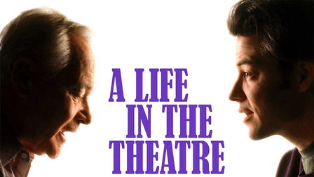 A Life in the Theatre