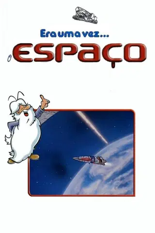 Era Uma Vez… o Espaço
