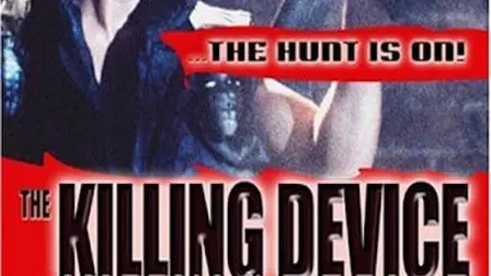 The Killing Device