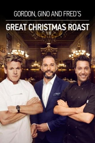 Gordon, Gino and Fred's Festive Feast