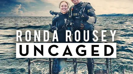 Ronda Rousey Uncaged