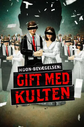 Moon-bevægelsen: Gift med kulten