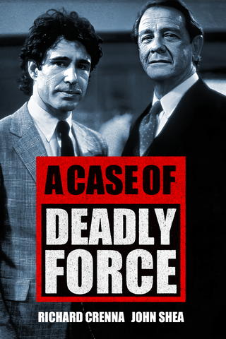 A Case of Deadly Force