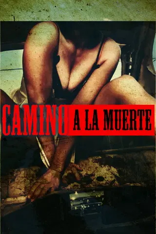 Camino a la muerte