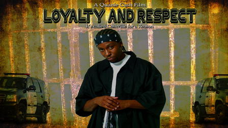 Loyalty and Respect