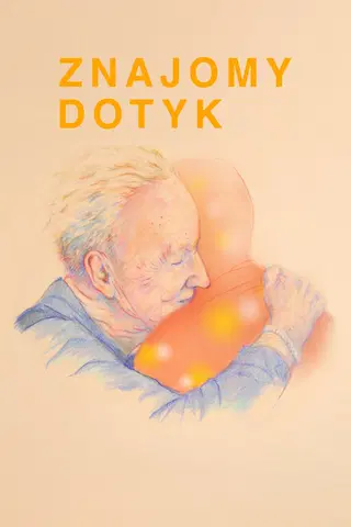Znajomy dotyk