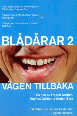 Blådårar 2