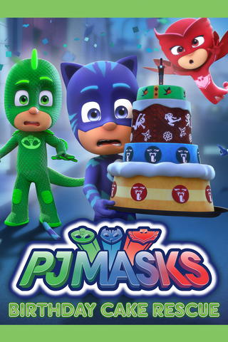 PJ Masks - Birthday Cake Rescue