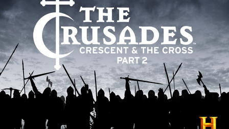 Crusades: Crescent & the Cross